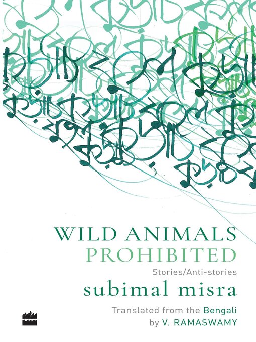 Title details for Wild Animals Prohibited by Subimal Misra - Wait list